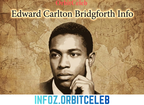 edward carlton bridgforth info